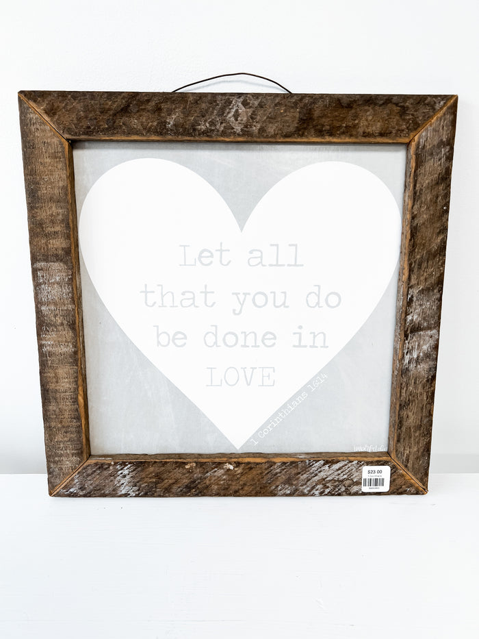 1 Corinthians 16:14- Valentines Sign