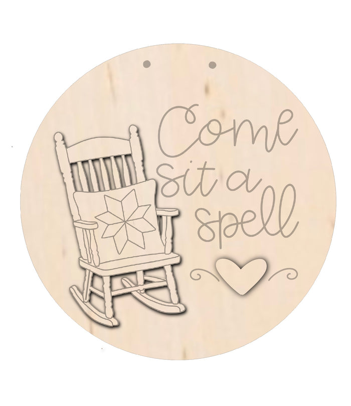 Come Sit a Spell Rocking Chair Wood Sign/Door Hanger (DIY)