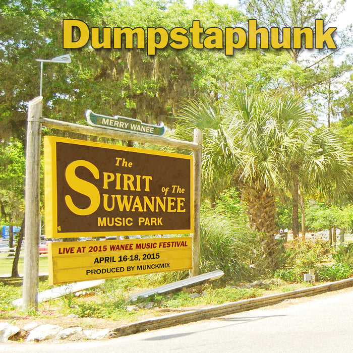 Dumpstaphunk - Live at 2015 Wanee Music Festival