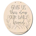 Sourdough Daily Bread Wood Sign/Door Hanger (DIY)